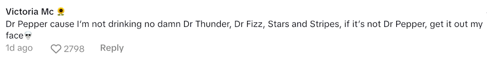 Comment expressing preference for Dr Pepper over similar sodas like Dr Thunder and Dr Fizz