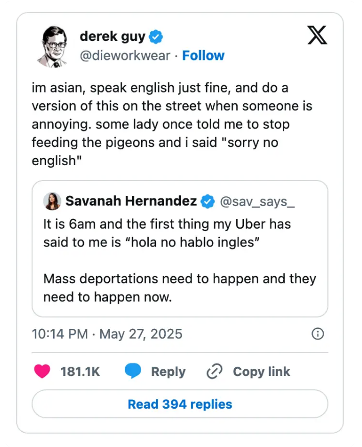 A social media post where Derek Guy shares a story about telling someone "sorry no English" to avoid annoyance. Below is a tweet about mass deportations