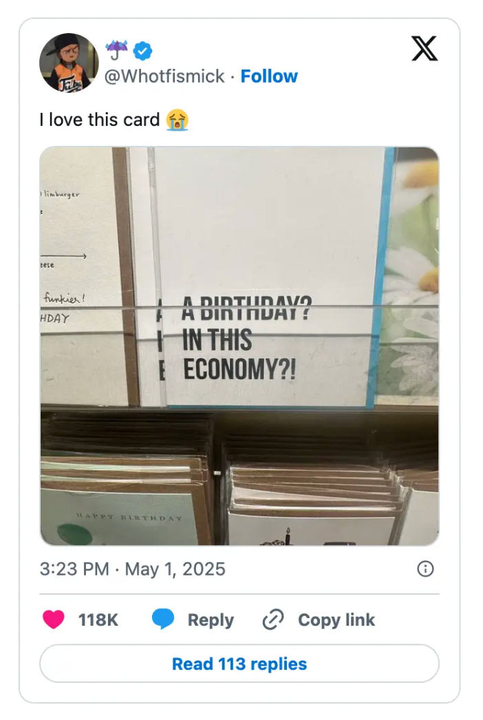 Tweet showing a card with text asking, "A birthday? In this economy?!" The tweet has high engagement with likes and replies