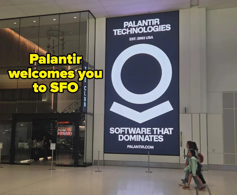 Large advertisement at SFO airport for Palantir Technologies, highlighting "Software That Dominates" with the company's logo
