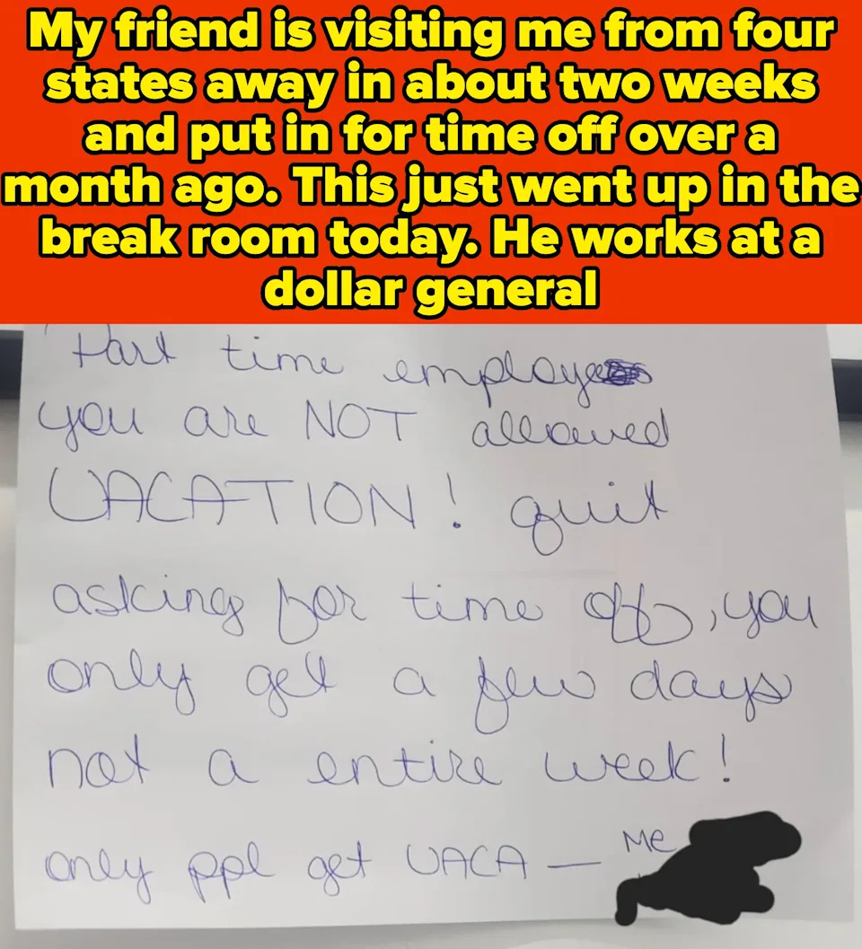 Note on a wall: Part-time employees can't take vacations, only a few days off