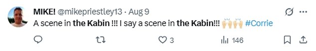 Corrie fans were quick to share their delight at seeing The Kabin's surprise return, posting their reactions on X, formerly known as Twitter