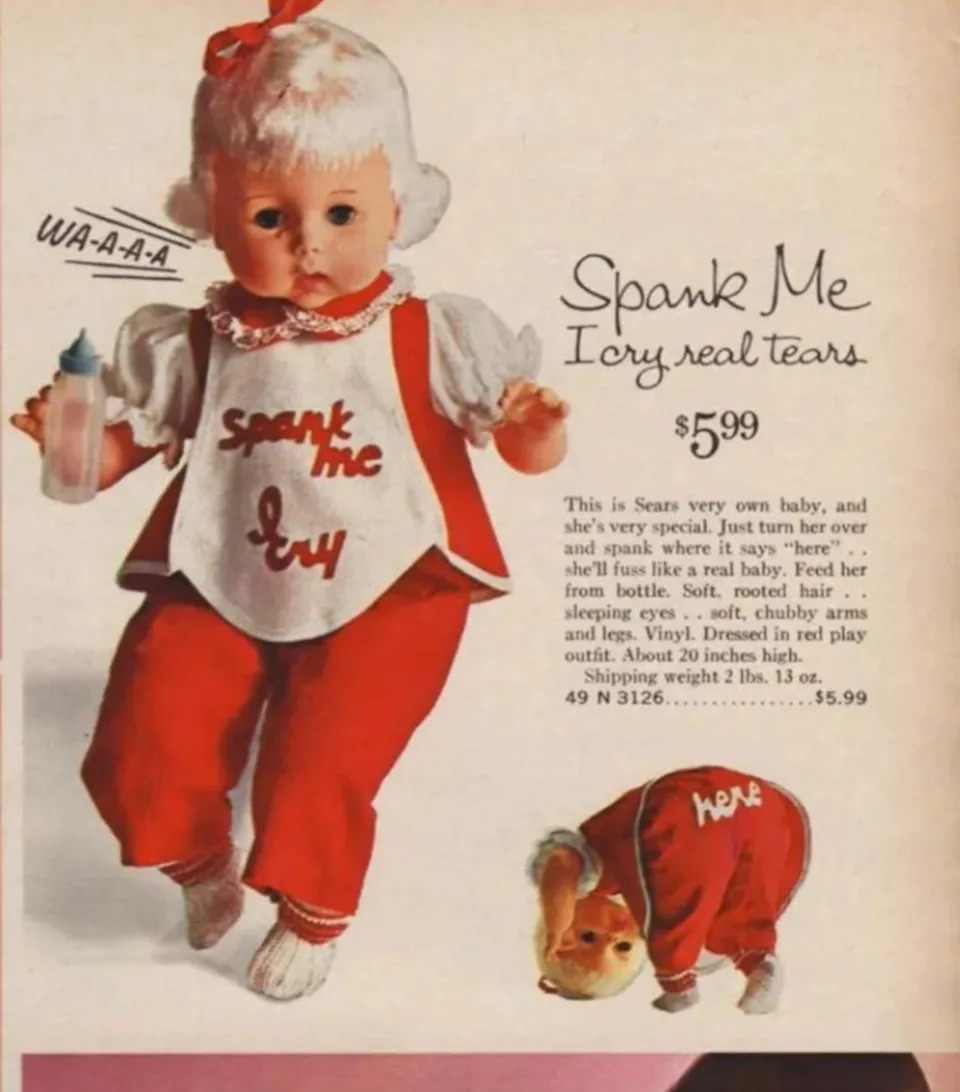 Vintage ad for "Spank Me" doll. Doll in red play outfit with bonnet, holding a bottle, cries real tears. Priced at $5.99