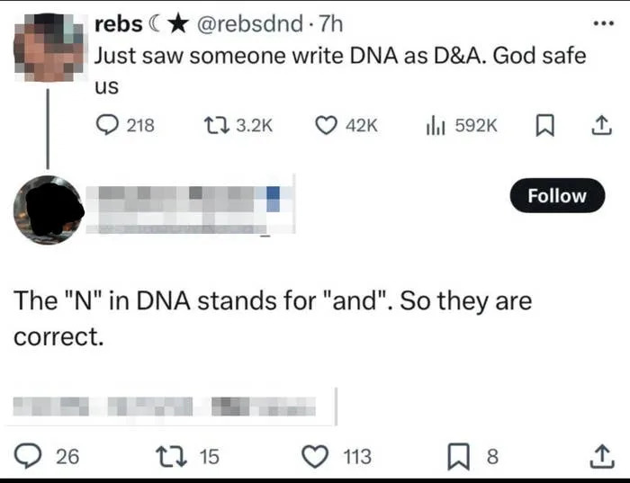 Tweet exchange about DNA misunderstanding: user jokes about someone writing DNA as D&A; a reply humorously explains that "N" stands for "and"