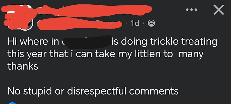 Summary of text: The message asks about locations for trick-or-treating and requests no stupid or disrespectful comments