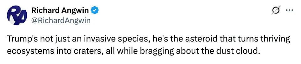 Tweet by Richard Angwin likening Trump to an asteroid impacting ecosystems and bragging about dust clouds
