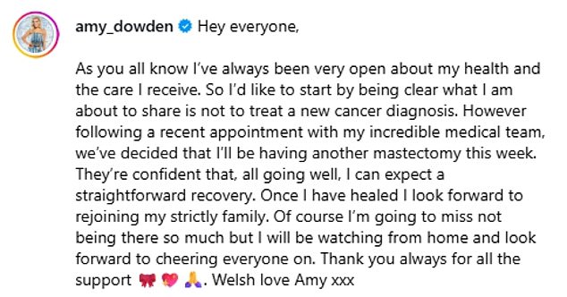 She explained: 'Following a recent appointment with my incredible medical team, we’ve decided that I’ll be having another mastectomy... I can expect a straightforward recovery'